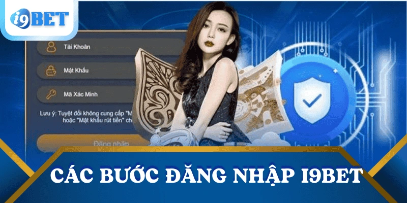 cac-buoc-dang-nhap-i9bet