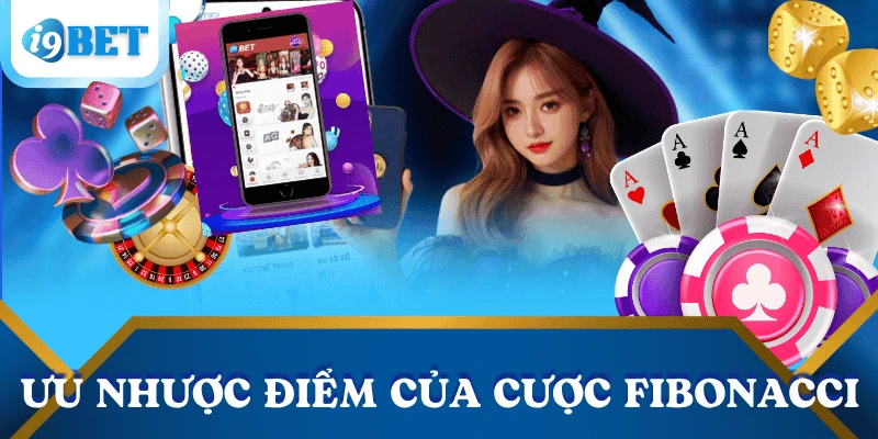 cach-dat-cuoc-fibonacci-uu-nhuoc-diem