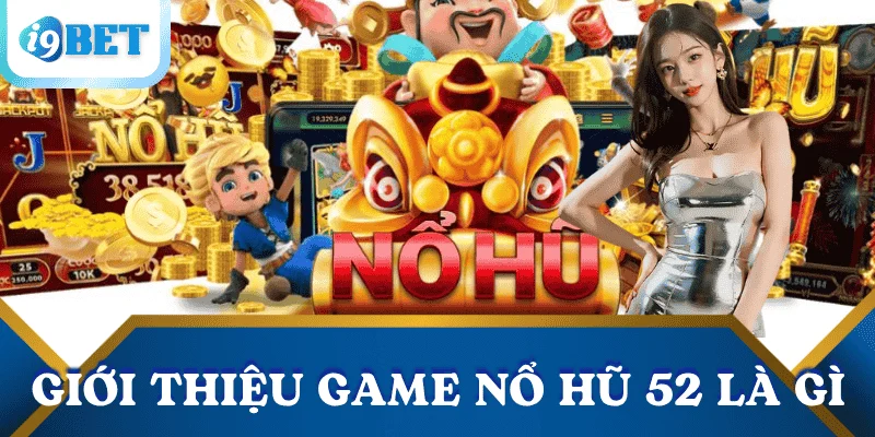 gioi-thieu-game-no-hu-52
